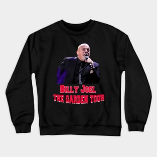 Billy Joel The Garden Tour 2024 T shirt Crewneck Sweatshirt